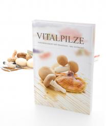Vitalpilze - Naturheilkraft mit Tradition 